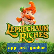 app pra ganhar dinheiro jogando